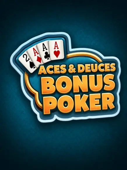 Aces and Deuces Bonus Poker