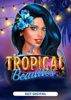 Tropical Beauties