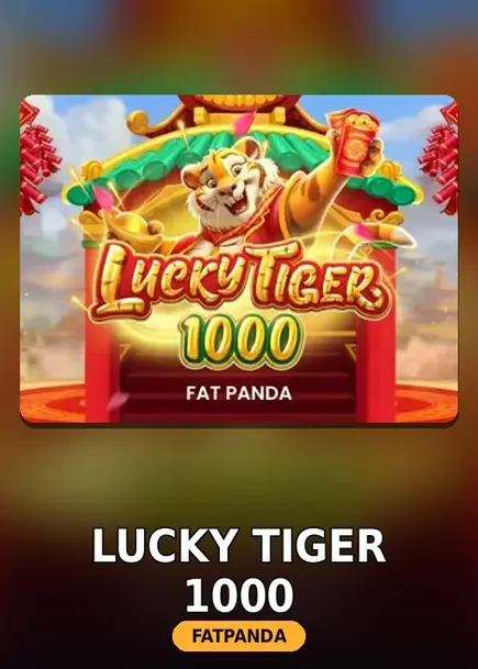 Lucky Tiger 1000