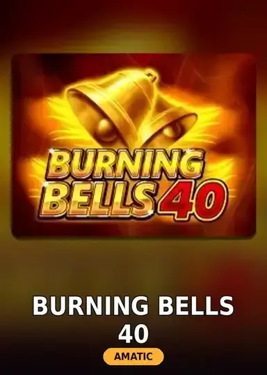 Burning Bells 40