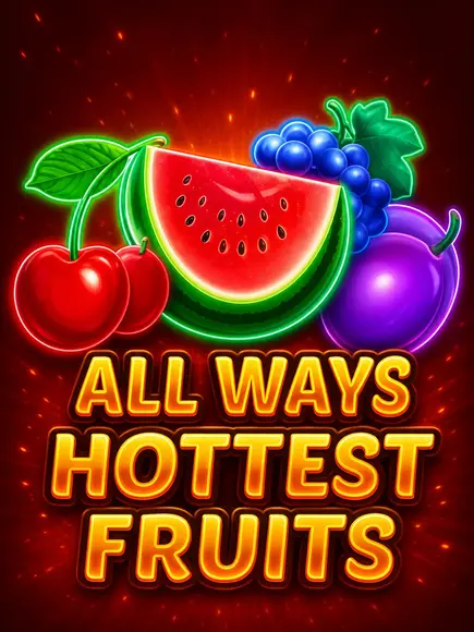 All Ways Hottest Fruits