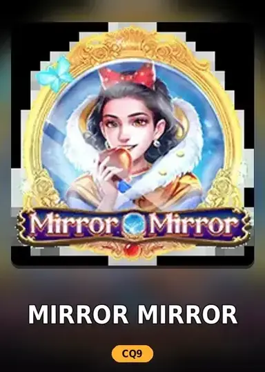 Mirror Mirror