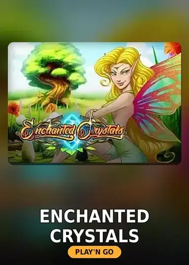 Enchanted Crystals