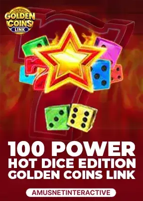 100 Power Hot Dice Edition Golden Coins Link