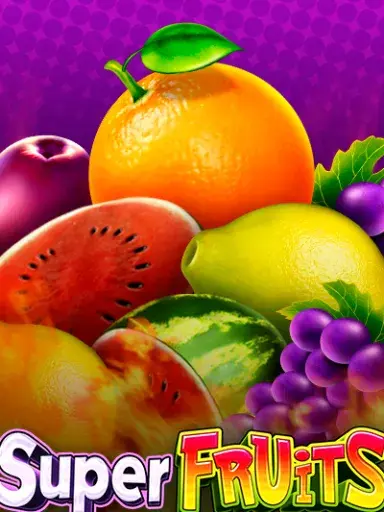 Super Fruits