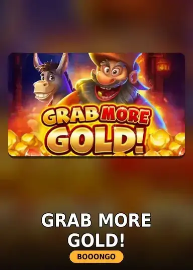 Grab more Gold!