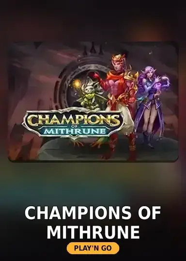 Champions of Mithrune