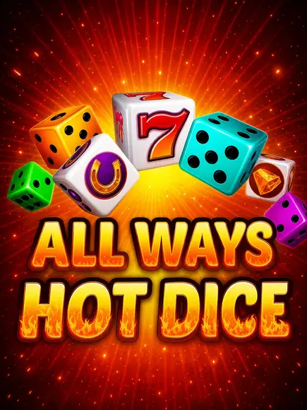 All Ways Hot Dice