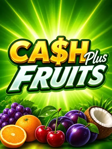 Cash Fruits