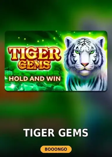 Tiger Gems